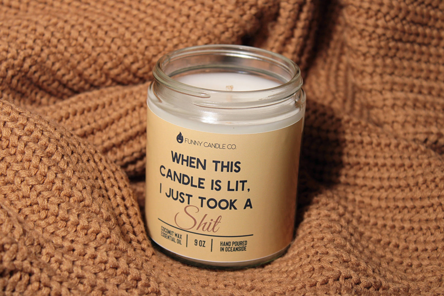 When This Candle Is Lit, I Just Took A Sh*t -Bathroom Candle