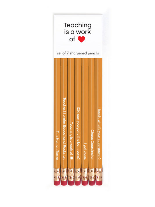 TEACHING IS A WORK OF HEART PENCIL SET